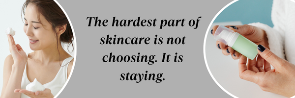 What Your Skin Is Actually Waiting For - Consistency.